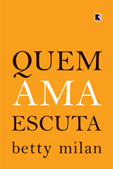 Quem ama escuta